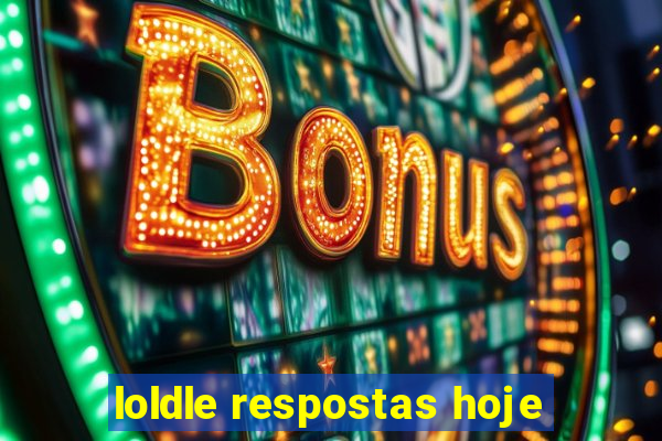 loldle respostas hoje